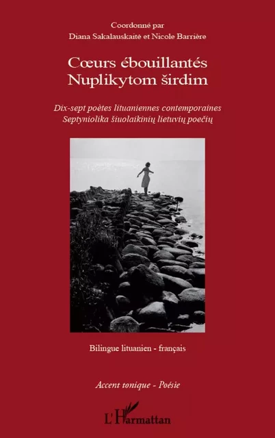 Coeurs ébouillantés - Nuplikytom sirdim - Nicole Barrière, Diana Sakalauskaité - Editions L'Harmattan