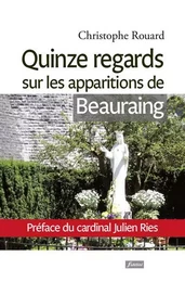 Quinze regards sur les apparitions de Beauraing