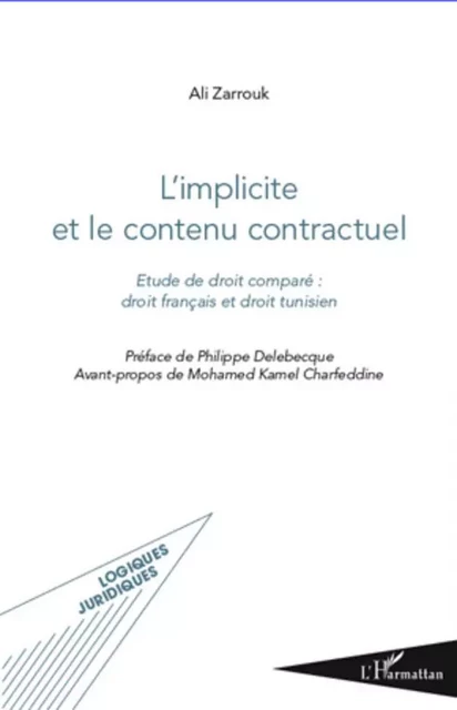 L'implicite et le contenu contractuel - Ali Zarrouk - Editions L'Harmattan