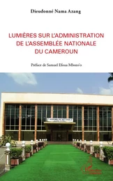 Lumières sur l'administration de l'Assemblée nationale du Cameroun