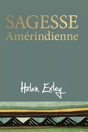 Sagesse Amérindienne