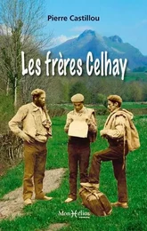 Frères Celhay (Les)