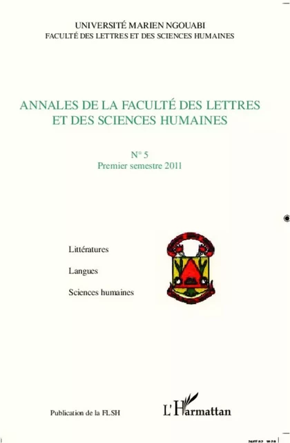 Annales de la faculté des lettres et des sciences humaines n° 5 premier trimestre 2011 -  Massoumou omer - Editions L'Harmattan