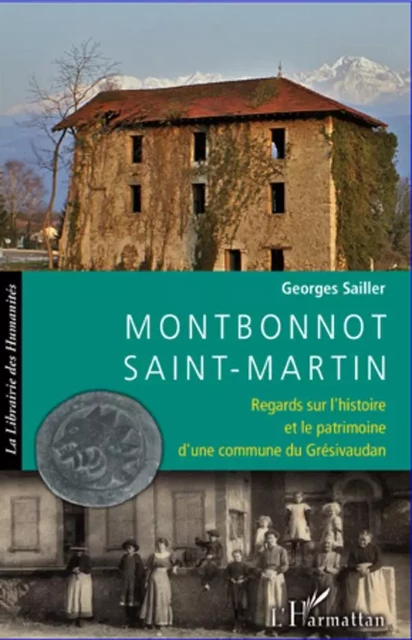 Montbonnot Saint-Martin - Georges Sailler - Editions L'Harmattan