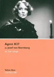 Agent X27 de Joseph Von Sternberg