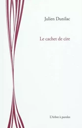 LE CACHET DE CIRE