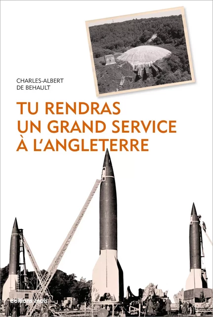 Tu rendras un grand service à l'Angleterre - Charles-Albert de Behault - PAROLE SILENCE