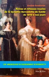 Reines et altesses royales de la dynastie Bernadotte