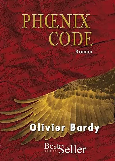 PHOENIX CODE - OLIVIER BARDY - BEST SELLER