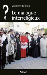 Le dialogue interreligieux