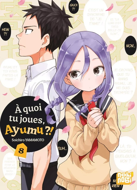 A quoi tu joues, Ayumu ?! T08 -  - NOBI NOBI