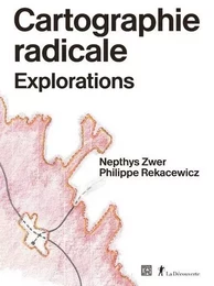 Cartographie radicale - Explorations