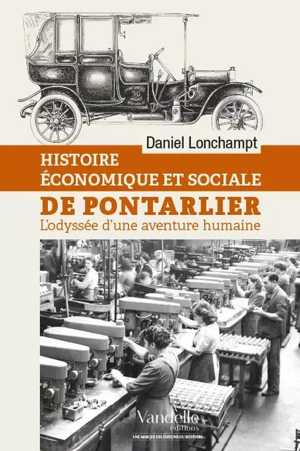 Histoire économique et sociale de Pontarlier -  - Vandelle Editions