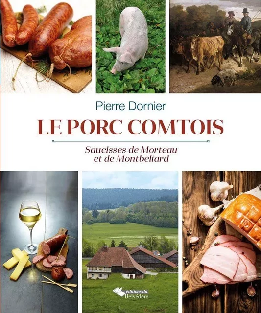 Le porc comtois -  - Vandelle Editions