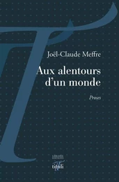 Aux alentours d'un monde