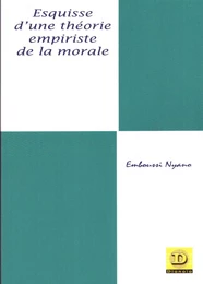 Esquisse d'une théorie empiriste de la morale