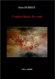 Cendre lissee de vent