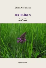 109 haïkus Éliane Biedermann