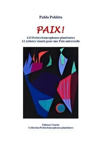 Paix - Pablo Poblète - UNICITE