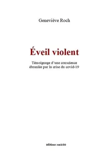 Éveil violent - Geneviève Roch - UNICITE