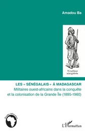 Les "Sénégalais" à Madagascar