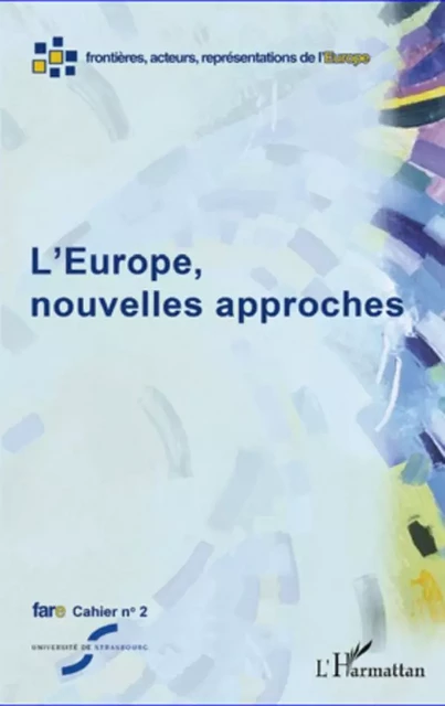 L'Europe, nouvelles approches -  - Editions L'Harmattan