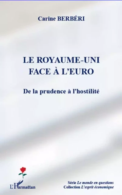 Royaume-Uni face à l'euro - Carine Berbéri - Editions L'Harmattan