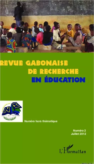 Revue Gabonaise de Recherche en Education -  - Editions L'Harmattan