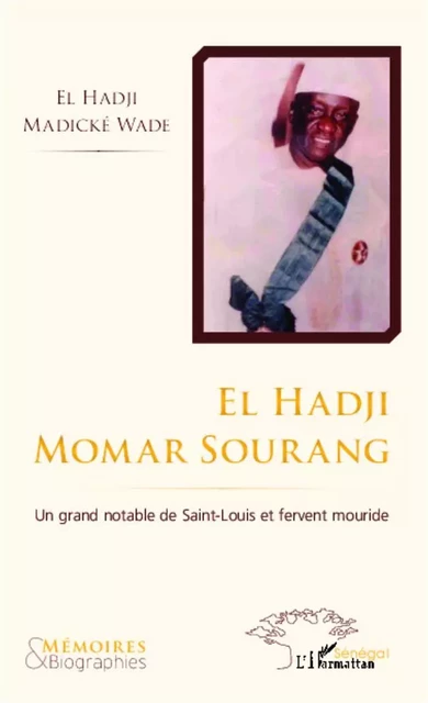 El Hadji Momar Sourang - El Hadji Madické Wade - Editions L'Harmattan