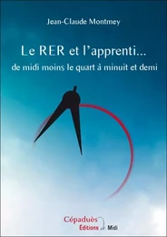 Le RER (Rite Ecossais Rectifié) et l'apprenti… de midi moins le quart à minuit et demi