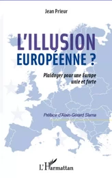 L'illusion européenne ?