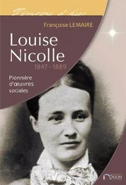 Louise Nicolle - 1847 / 1889