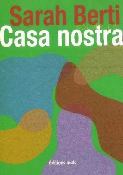 Casa nostra - Sarah Berti - PAROLE SILENCE