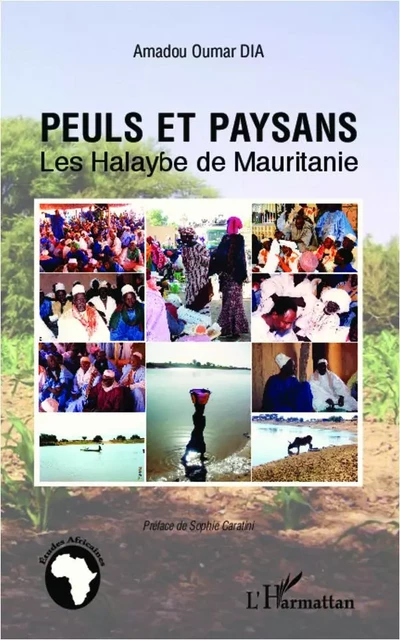 Peuls et paysans - Amadou Oumar Dia - Editions L'Harmattan