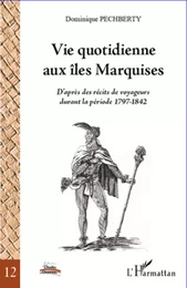 Vie quotidienne aux îles Marquises