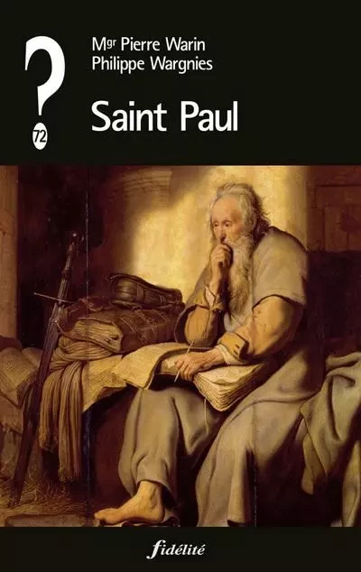 Saint Paul - Pierre Warin, Philippe Wargnies - FIDELITE