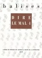 BALISES 13-14 DIRE LE MAL 4 -  - DIDIER DEVILLEZ