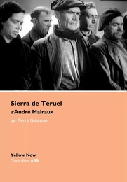 « Sierra de Teruel » d'André Malraux