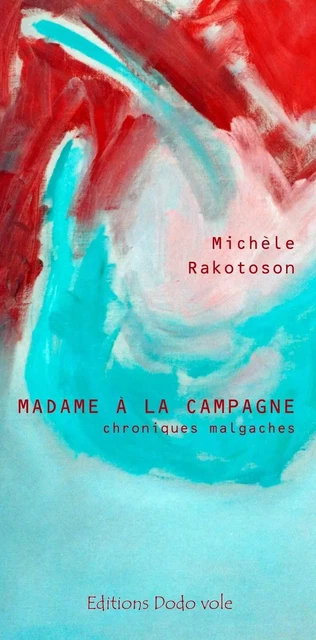 Madame à la campagne - Michèle Rakotoson - DODO VOLE