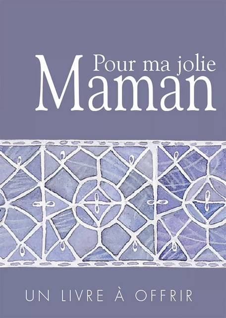 POUR MA JOLIE MAMAN -  EXLEY - EXLEY