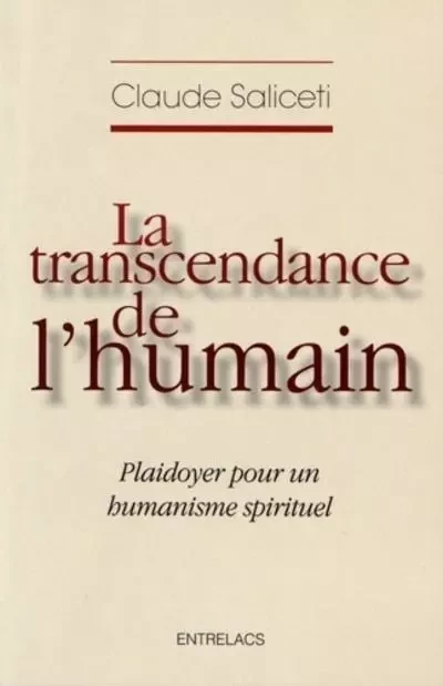 La transcendance de l'humain - Claude Saliceti - Dervy