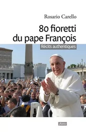 80 fioretti du pape François