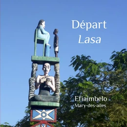 Départ / Lasa