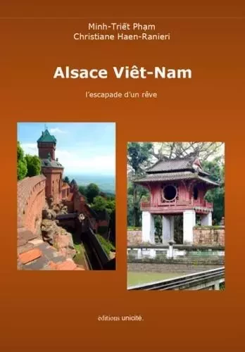 Alsace Viêt-Nam - Minh-Triet Pham - Unicité