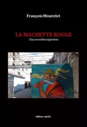 La machette rouge