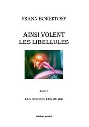 Ainsi volent les libellules