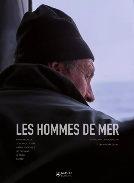 Les hommes de mer - Jean-Pierre Duval, Christian Bourquin - MUSEO