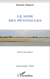 Le soir des péninsules