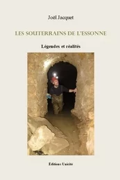 Les souterrains de l'Essonne