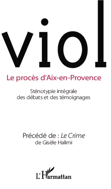 Viol - Gisèle Halimi - Editions L'Harmattan